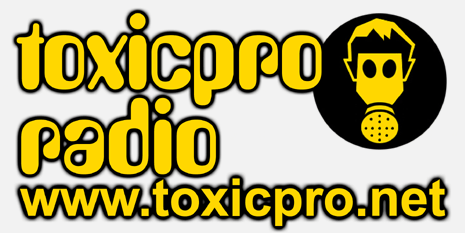 TOXIC PRODUCTIONS / Toxicpro Radio